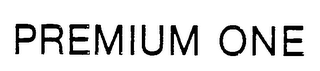 PREMIUM ONE