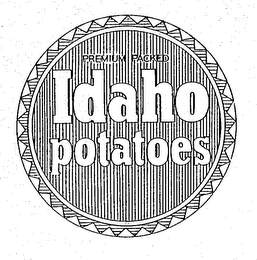 PREMIUM PACKED IDAHO POTATOES