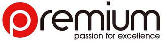 PREMIUM PASSION FOR EXCELLENCE logo