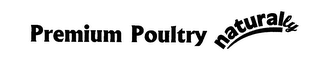 PREMIUM POULTRY NATURALLY logo