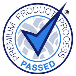 PREMIUM PRODUCT PROCESS PASSED