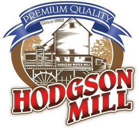 PREMIUM QUALITY SINCE 1882 HODGSON MILL logo