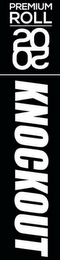 PREMIUM ROLL 2020 KNOCKOUT logo