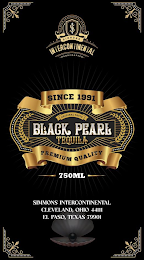 PREMIUM TRADITIONAL PRODUCT SI SIMMONS INTERCONTINENTAL HANDCRAFTED SINCE 1991 ORIGINAK TASTE BLACK PEARL TEQUILA PREMIUM QUALITY 750ML SIMMONS INTERCONTINENTAL CLEVELAND, OHIO 44111 EL PASO, TEXAS 79901 logo