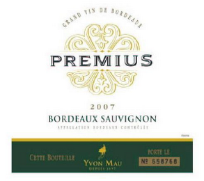 PREMIUS BORDEAUX SAUVIGNON 2007 YVON MAU