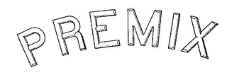 PREMIX