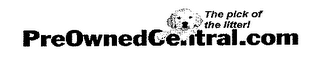 PREOWNEDCENTRAL.COM THE PICK OF THE LITTER! logo