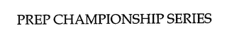 PREP CHAMPIONSHIP SERIES logo