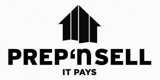 PREP 'N SELL IT PAYS logo