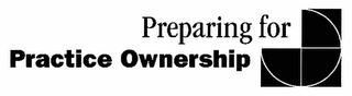 PREPARING FOR PRACTICE OWNERSHIP logo