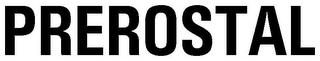 PREROSTAL