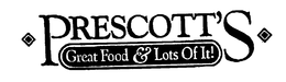 PRESCOTT'S GREAT FOOD & LOTS OF IT! logo
