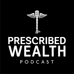 PRESCRIBED WEALTH PODCAST logo