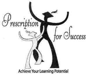 PRESCRIPTION FOR SUCCESS ACHIEVE YOUR LEARNING POTENTIAL logo