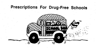 PRESCRIPTIONS FOR DRUG-FREE SCHOOLS SCHOOL BUS logo