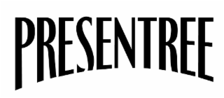 PRESENTREE