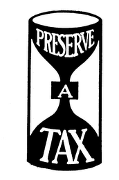 PRESERVE A TAX logo