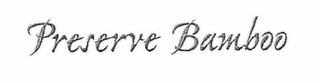 PRESERVE BAMBOO logo