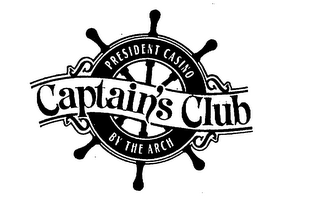 PRESIDENT CASINO CAPTAIN'S CLUB BY THE ARCH logo