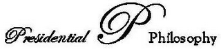 PRESIDENTIAL PHILOSOPHY P logo