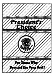 PRESIDENT'S CHOICE FOR THOSE WHO DEMAND THE VERY BEST! logo