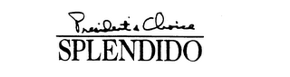 PRESIDENT'S CHOICE SPLENDIDO logo