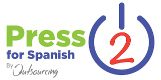 PRESS 2 FOR SPANISH BY OUTSOURCING logo