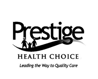 PRESTIGE HEALTH CHOICE LEADING THE WAY TO QUALITY CARE logo