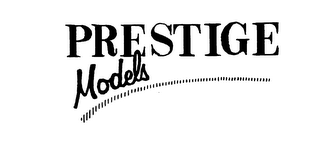PRESTIGE MODELS