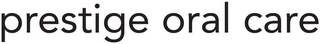 PRESTIGE ORAL CARE logo
