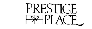 PRESTIGE PLACE