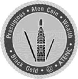 PRESTIGIOUS · ATEN COIN · WEALTH · BLACK GOLD · @ · ATENC logo