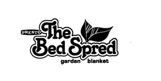 PRESTO THE BED SPRED GARDEN BLANKET