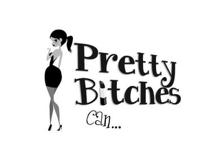 PRETTY BITCHES CAN... logo