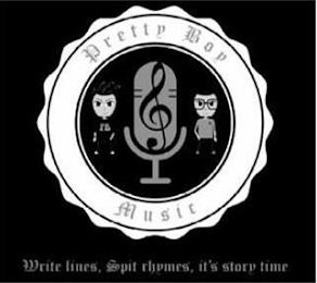 PRETTY BOY MUSIC WRITE LINES, SPIT RHYMES, IT'S STORY TIME AND PB logo