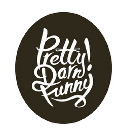 PRETTY DARN FUNNY! logo