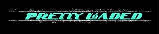 PRETTY LOADED logo
