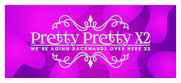 PRETTY PRETTY X2 WE'RE AGING BACKWARDS OVER HERE X2 logo