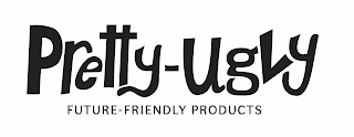 PRETTY-UGLY FUTURE-FRIENDLY PRODUCTS logo