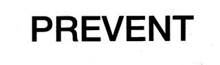 PREVENT