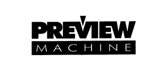 PREVIEW MACHINE logo