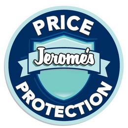 PRICE PROTECTION JEROME'S logo