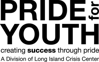 PRIDE FOR YOUTH CREATING SUCCESS THROUGH PRIDE A DIVISION OF LONG ISLAND CRISIS CENTER logo