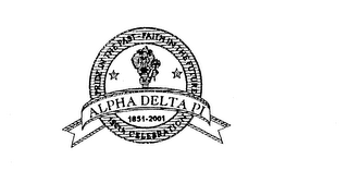 PRIDE IN THE PAST - FAITH IN THE FUTURE ALPHA DELTA PI 1851-2001 150TH CELEBRATION logo