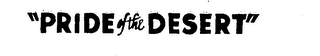 "PRIDE OF THE DESERT" logo
