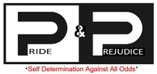 PRIDE & PREJUDICE SELF DETERMINATION AGAINST ALL ODDS logo