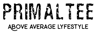 PRIMALTEE, ABOVE AVERAGE LYFESTYLE logo