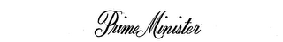 PRIME MINISTER
