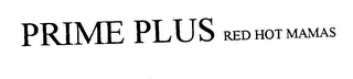 PRIME PLUS RED HOT MAMAS logo