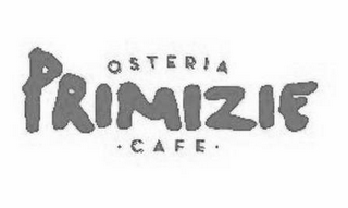 PRIMIZIE OSTERIA · CAFE · logo